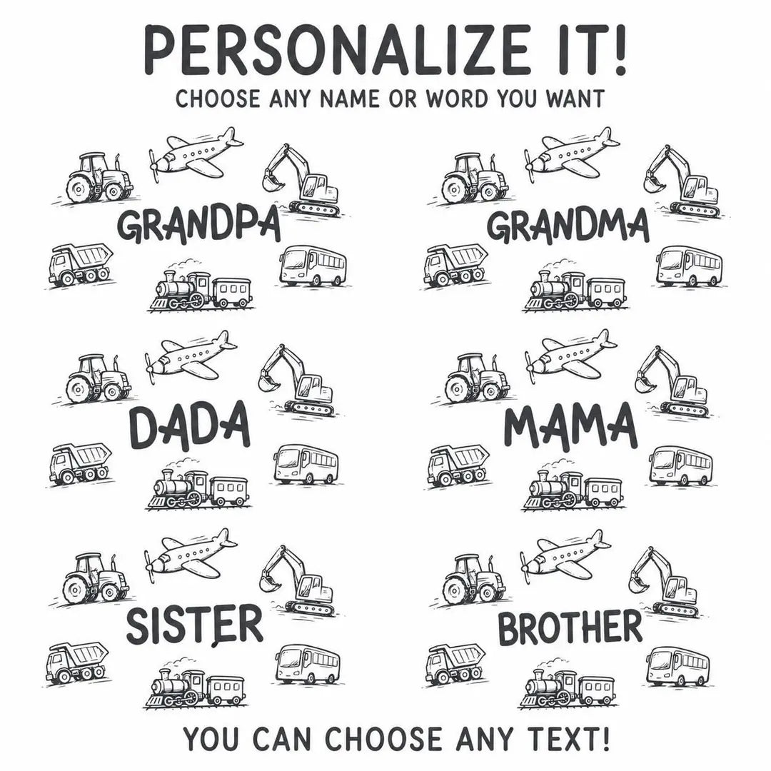 Personalize It graphic with six sample names, Grandpa, Grandma, Dada, Mama, Sister and Brother, among sketched vehicles